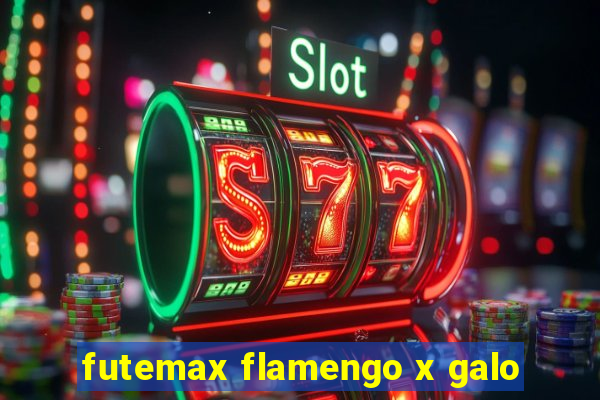 futemax flamengo x galo